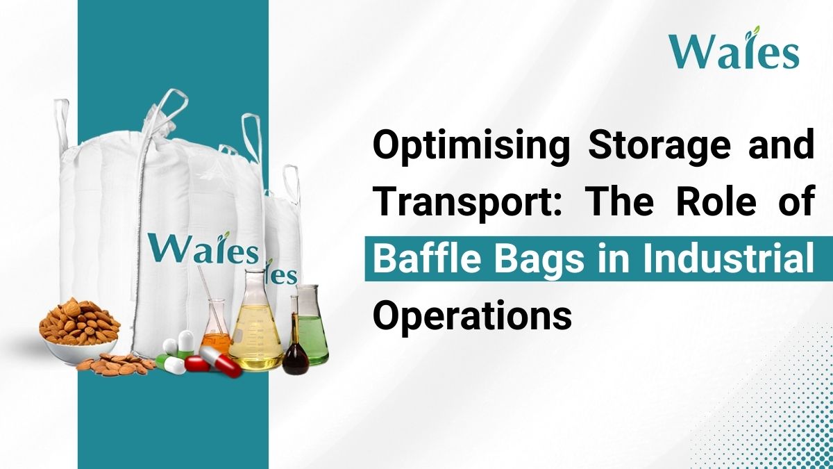 Optimising Storage and Transport: The Role of Baffle Bags in Industrial Operations