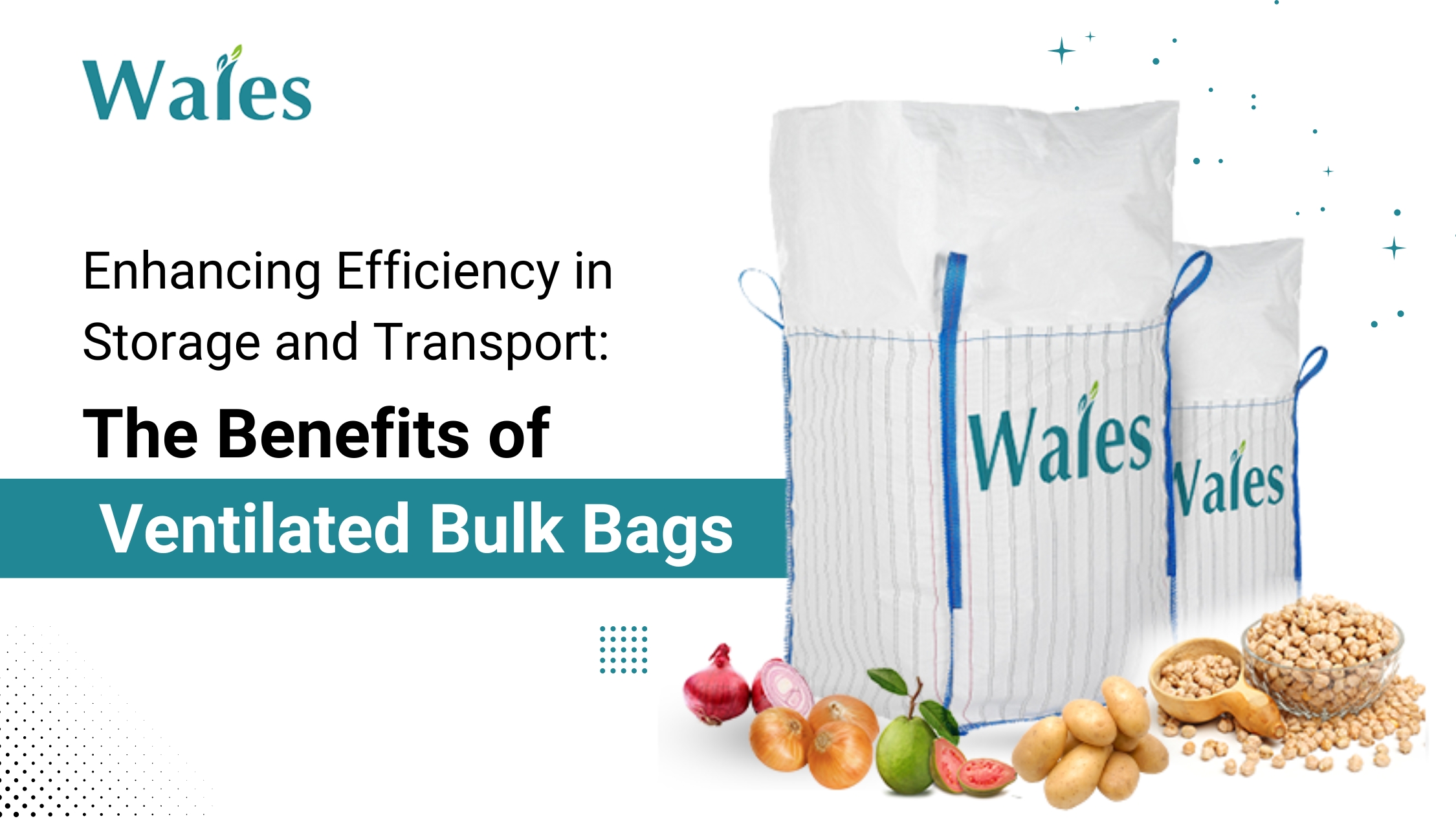 Enhancing Efficiency in Storage and Transport The Benefits of Ventilated Bulk Bags