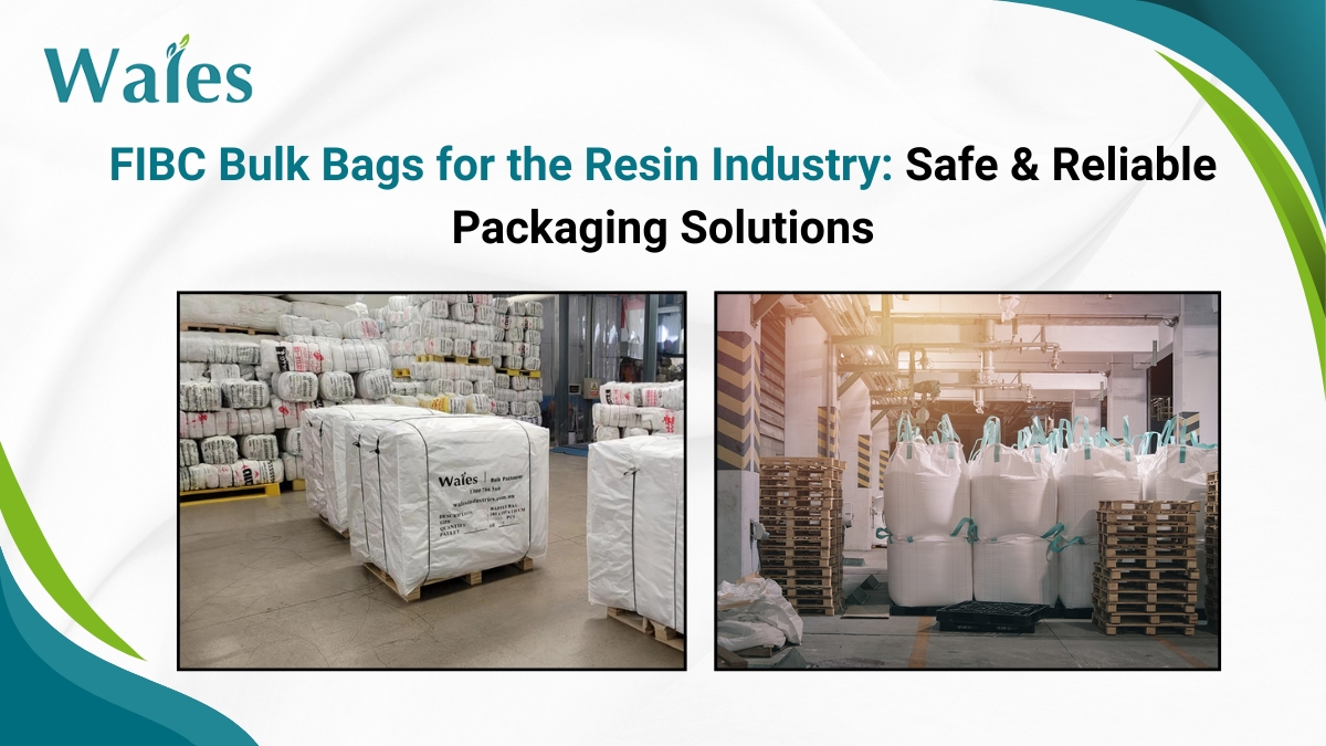 FIBC Bulk Bags for the Resin Industry: Safe & Reliable Packaging Solutions